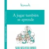 Kimudi A jugar también se aprende* Libros Crianza