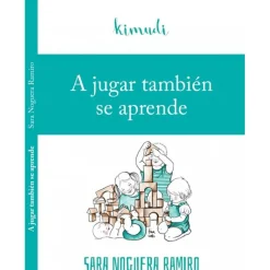 Kimudi A jugar también se aprende* Libros Crianza