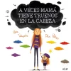 Algar A veces mamá tiene truenos en la cabeza* Libros Para Regalar A Mamá|Libros Sobre Emociones