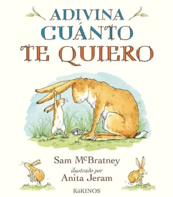 Kókinos Adivina Cuánto Te Quiero* Álbumes Ilustrados Infantiles
