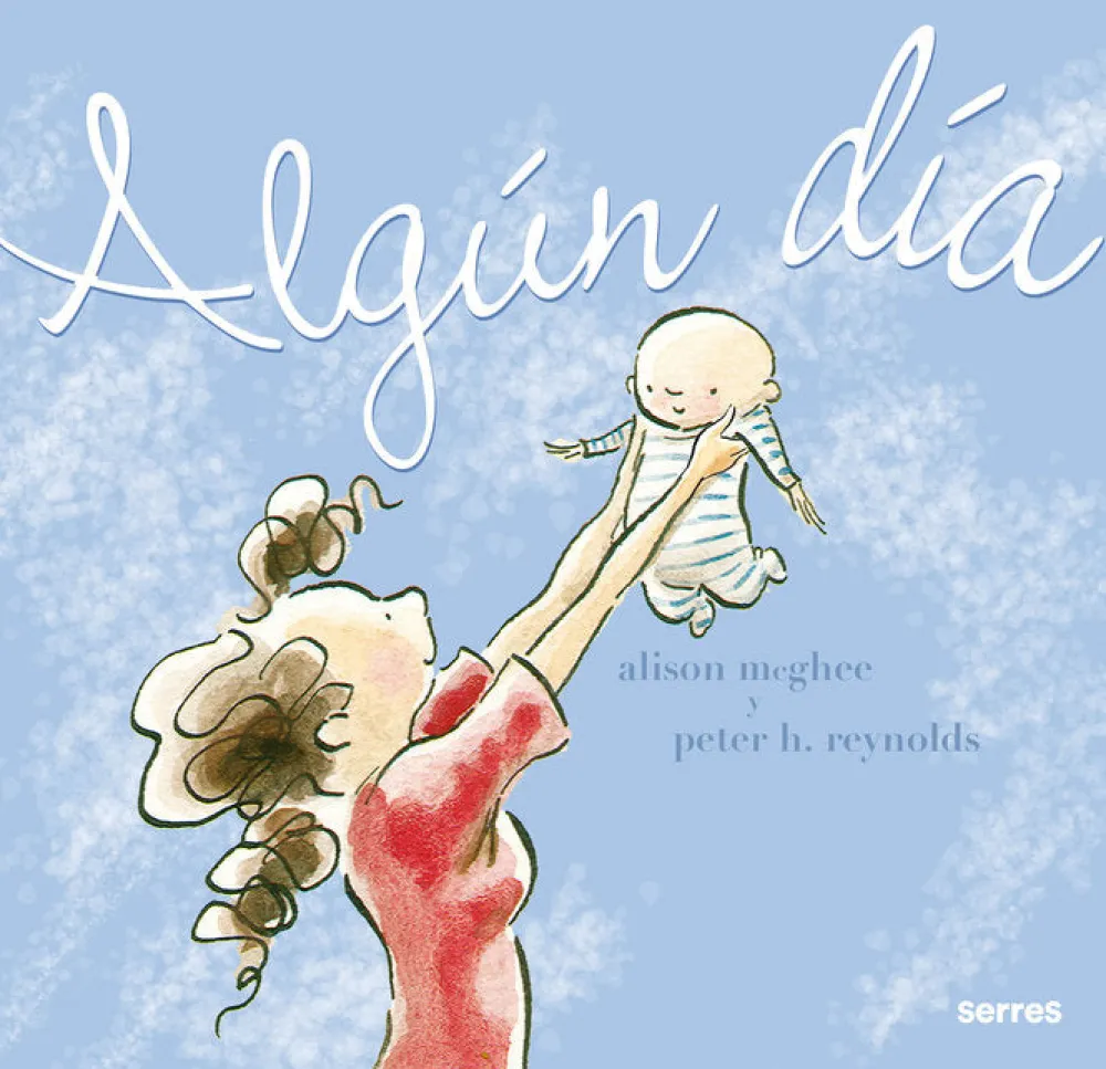 Editorial Molino Algún día* Libros Para Regalar A Mamá|Álbumes Ilustrados Infantiles