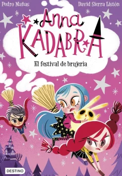 Destino Infantil u0026 Juvenil Anna Kadabra 8 - El festival de brujería*Niños Libros De Pedro Mañas|Anna Kadabra