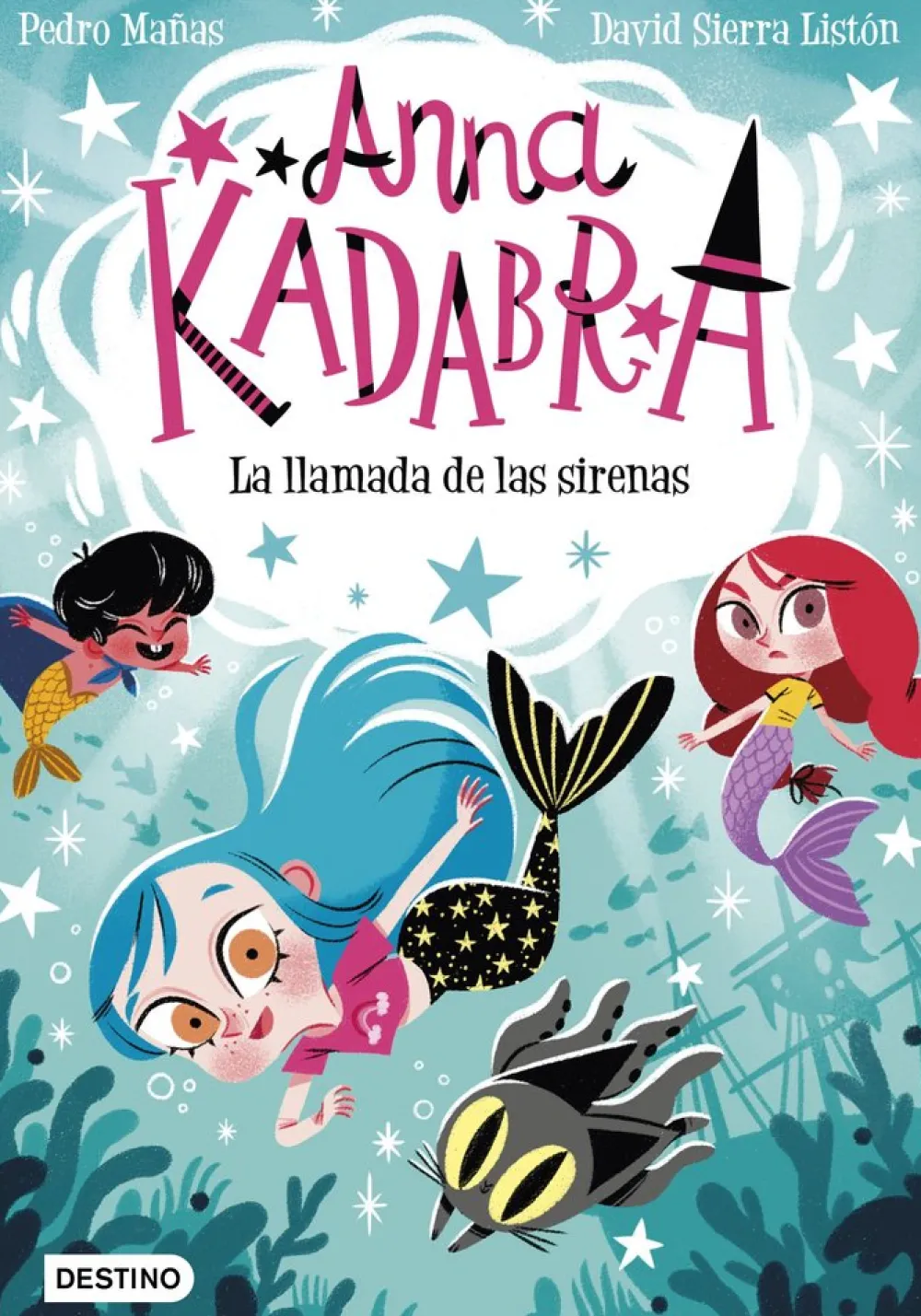 Destino Infantil u0026 Juvenil Anna Kadabra 10 - La llamada de las sirenas*Niños Libros De Pedro Mañas|Anna Kadabra