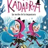 Destino Infantil u0026 Juvenil Anna Kadabra 15 - La noche de la impostora*Niños Libros De Pedro Mañas|Anna Kadabra