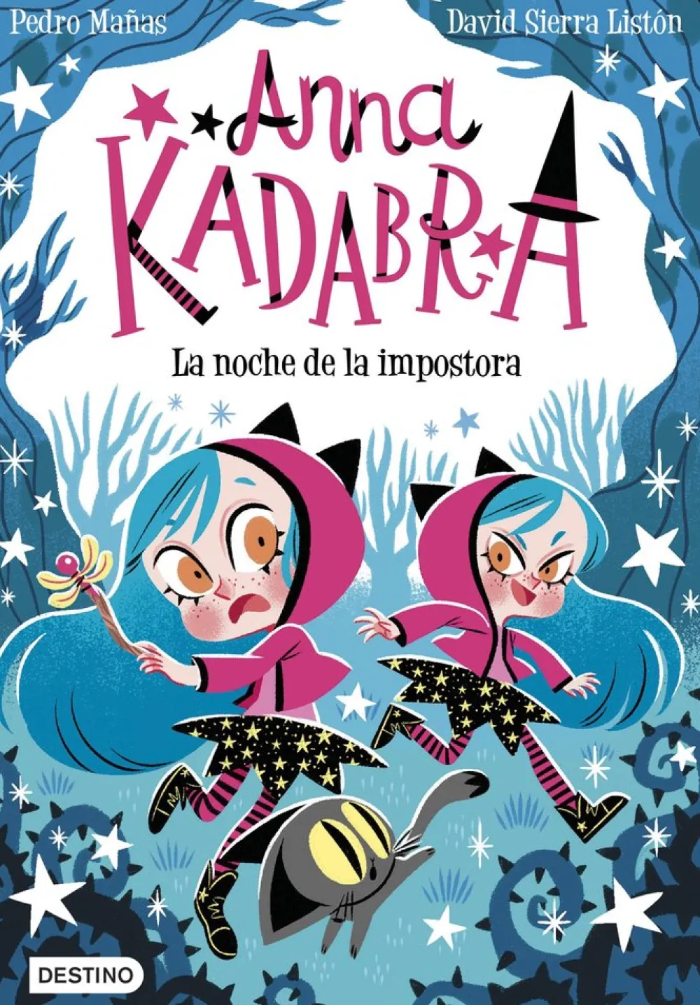Destino Infantil u0026 Juvenil Anna Kadabra 15 - La noche de la impostora*Niños Libros De Pedro Mañas|Anna Kadabra