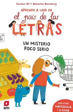 SM Aprende a leer en el país de las letras-Un misterio poco serio* Libros En Mayúsculas