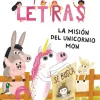 SM Aprende a leer en el país de las letras-La misión del unicornio Mon* Libros En Mayúsculas