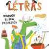 SM Aprende a leer en el país de las letras-Dragón busca profesión* Libros En Mayúsculas