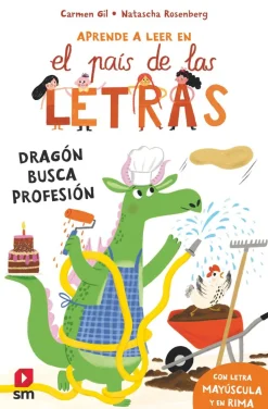 SM Aprende a leer en el país de las letras-Dragón busca profesión* Libros En Mayúsculas