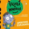 Montena Aprender a leer en la Escuela de Monstruos 19 - Aperitivos Explosivos* Aprender A Leer En La Escuela De Monstruos|Libros En Mayúsculas