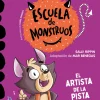 Montena Aprender a leer en la Escuela de Monstruos 13 - El artista de la pista* Aprender A Leer En La Escuela De Monstruos|Libros En Mayúsculas
