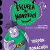Montena Aprender a leer en la Escuela de Monstruos 9 - Torpón y Bonachón* Aprender A Leer En La Escuela De Monstruos|Libros En Mayúsculas