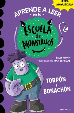 Montena Aprender a leer en la Escuela de Monstruos 9 - Torpón y Bonachón* Aprender A Leer En La Escuela De Monstruos|Libros En Mayúsculas