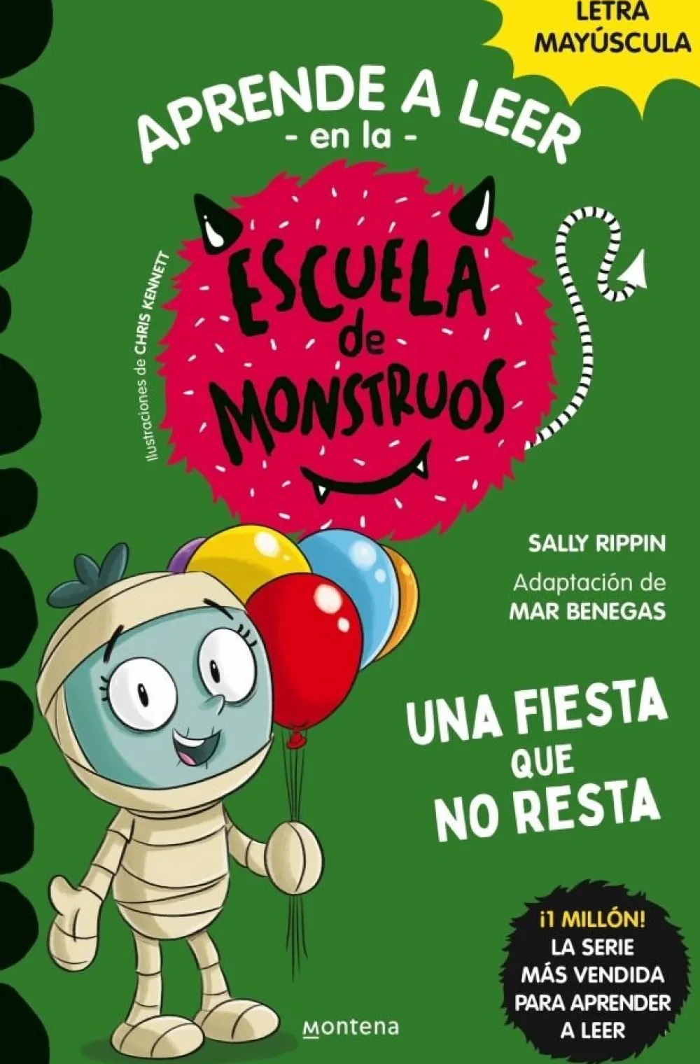 Montena Aprender a leer en la Escuela de Monstruos 20 - Una fiesta que no resta* Aprender A Leer En La Escuela De Monstruos|Libros En Mayúsculas