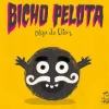 Apila Ediciones Bicho Pelota* Libros De Olga De Dios|Libros Sobre Emociones