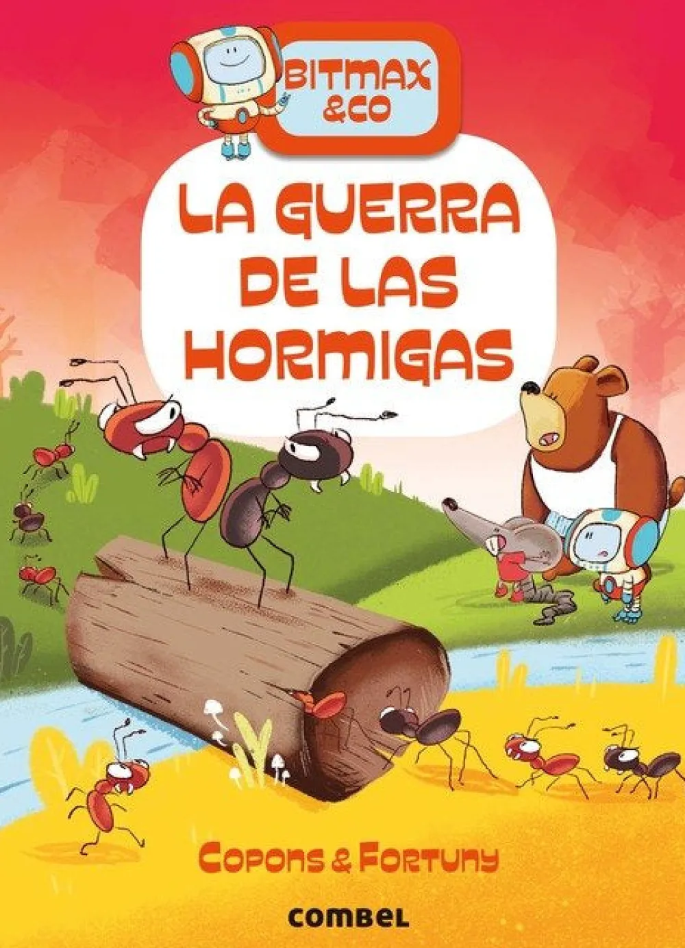 Combel Bitmax & Co. 8 - La guerra de las hormigas*Niños Bitmax & Co|Ver Todo En Narrativa Infantil