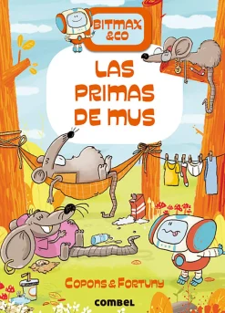 Combel Bitmax & Co. 9 - Las primas de Mus*Niños Bitmax & Co|Ver Todo En Narrativa Infantil