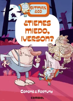 Combel Bitmax & Co. 11 - ¿Tienes miedo, Iverson?*Niños Bitmax & Co|Libros En Mayúsculas
