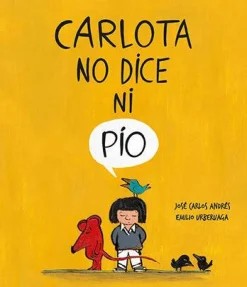 Nubeocho Carlota no dice ni pio* Libros Sobre Emociones|Álbumes Ilustrados Infantiles