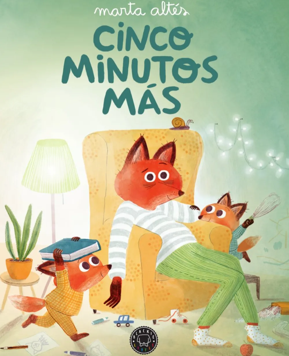 BLACKIE BOOKS Cinco minutos más* Libros Para Regalar A Papá|Libros De Marta Altés