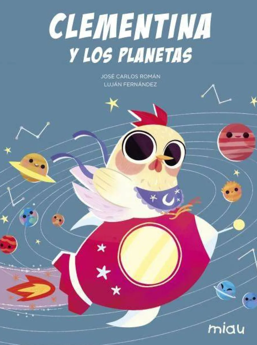 Jaguar Clementina y los planetas* Álbumes Ilustrados Infantiles