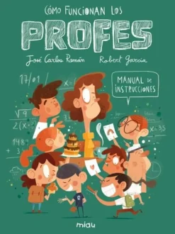 Jaguar Como funcionan los profes, manual de instrucciones* Libros Para Regalar A Profesores|Álbumes Ilustrados Infantiles
