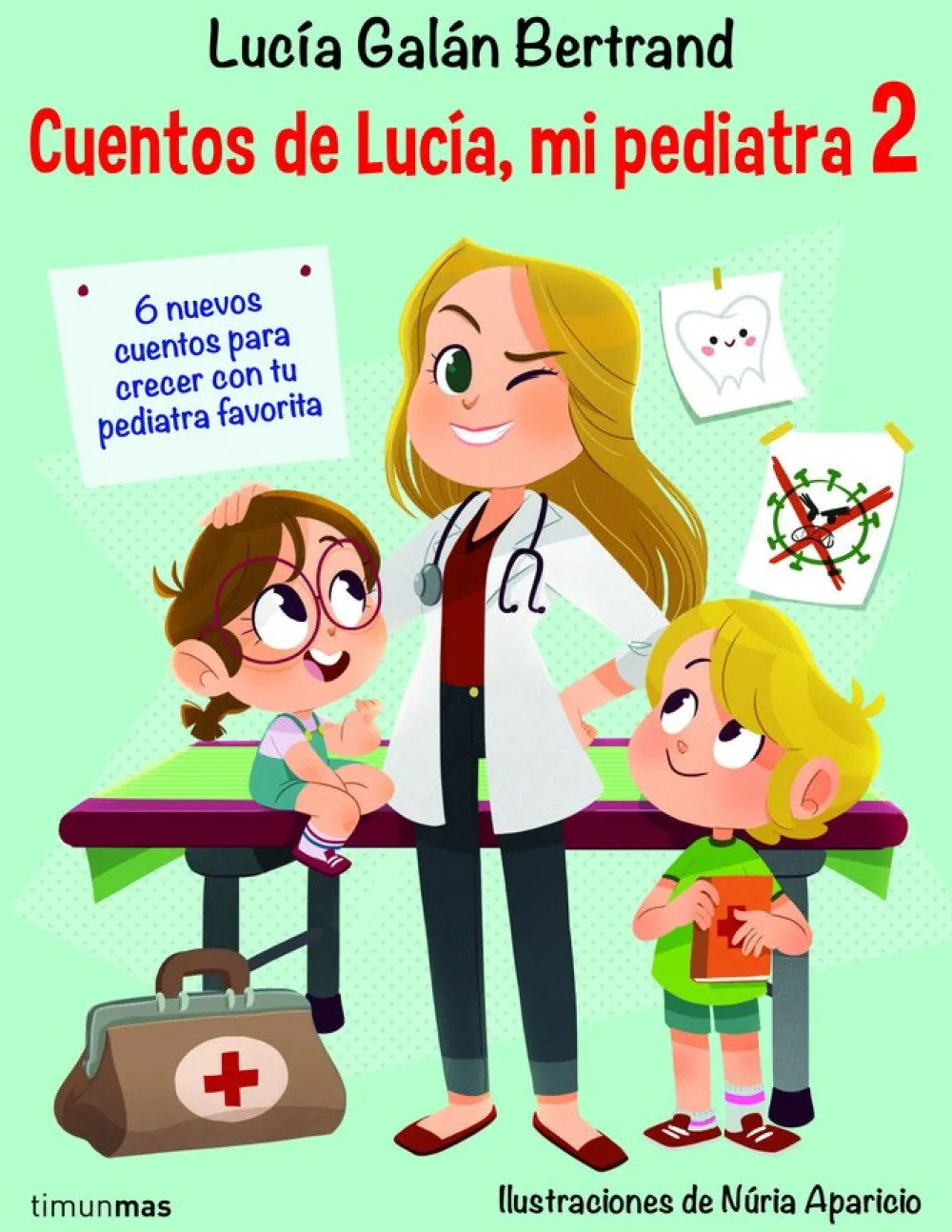 Timun Mas Cuentos de Lucía mi pediatra 2* Libros Sobre Emociones|Álbumes Ilustrados Infantiles