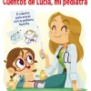 Timun Mas Cuentos de Lucía mi pediatra 1* Libros Sobre Emociones|Álbumes Ilustrados Infantiles