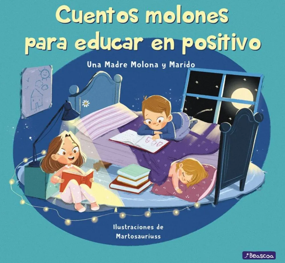 Beascoa Cuentos molones para educar en positivo* Libros Sobre Emociones|Álbumes Ilustrados Infantiles