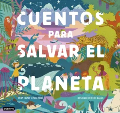 Destino Infantil u0026 Juvenil Cuentos para salvar el planeta* Álbumes Ilustrados Infantiles