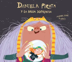 Nubeocho Daniela pirata y la bruja Sofronisa* Álbumes Ilustrados Infantiles