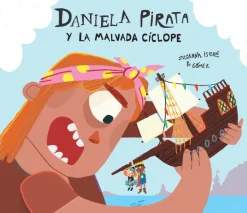 Nubeocho Daniela pirata y la malvada cíclope* Álbumes Ilustrados Infantiles
