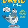 Flamboyant David Pichón 1 Como tratar con gatos malos* Ver Todo En Narrativa Infantil