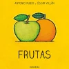 Kalandraka De la cuna a la luna · Frutas* Colección De La Cuna A La Luna De Kalandraka|Libros De Cartoné