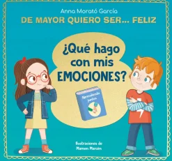 Beascoa De mayor quiero ser... feliz ¿Qué hago con mis emociones?* Libros Sobre Emociones|Álbumes Ilustrados Infantiles