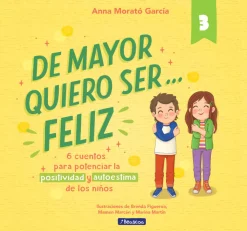 Beascoa De mayor quiero ser... feliz 3* Libros Sobre Emociones|Álbumes Ilustrados Infantiles