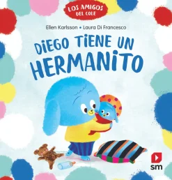 SM Diego tiene un hermanito* Libros Sobre Primeras Experiencias|Libros Con Solapas