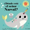 Timun Mas ¿Dónde está el señor Narval?*Niños Libros De Texturas Para Bebés|Timun Mas