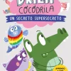 Destino Infantil u0026 Juvenil Drila Cocodrila 8 - Un secreto super secreto* Drila Cocodrila|Libros En Mayúsculas