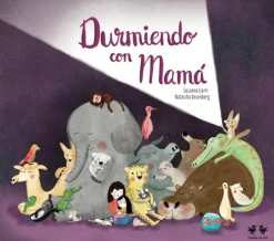 Tierra de Mu Durmiendo con mamá* Libros Para Regalar A Mamá|Álbumes Ilustrados Infantiles