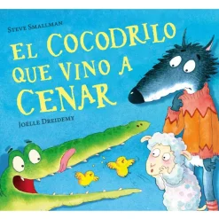 Beascoa El cocodrilo que vino a cenar* Álbumes Ilustrados Infantiles