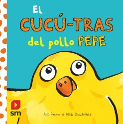 SM El Cucú Tras del Pollo Pepe* Libros Pop-Up|Libros Con Solapas