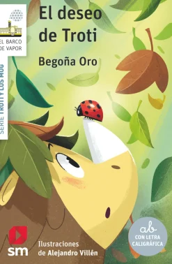 SM El deseo de Troti - 5* Ver Todo En Narrativa Infantil|Libros Con Letra Ligada