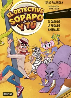 Destino Infantil u0026 Juvenil El detective Sopapo y tú 2 - El caso de la fuga de animales* Ver Todo En Narrativa Infantil|El Detective Sopapo Y Tú
