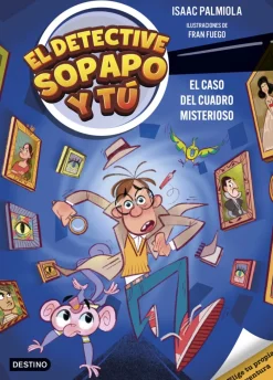 Destino Infantil u0026 Juvenil El detective Sopapo y tú 1 - El caso del cuadro misterioso* El Detective Sopapo Y Tú|Ver Todo En Narrativa Infantil