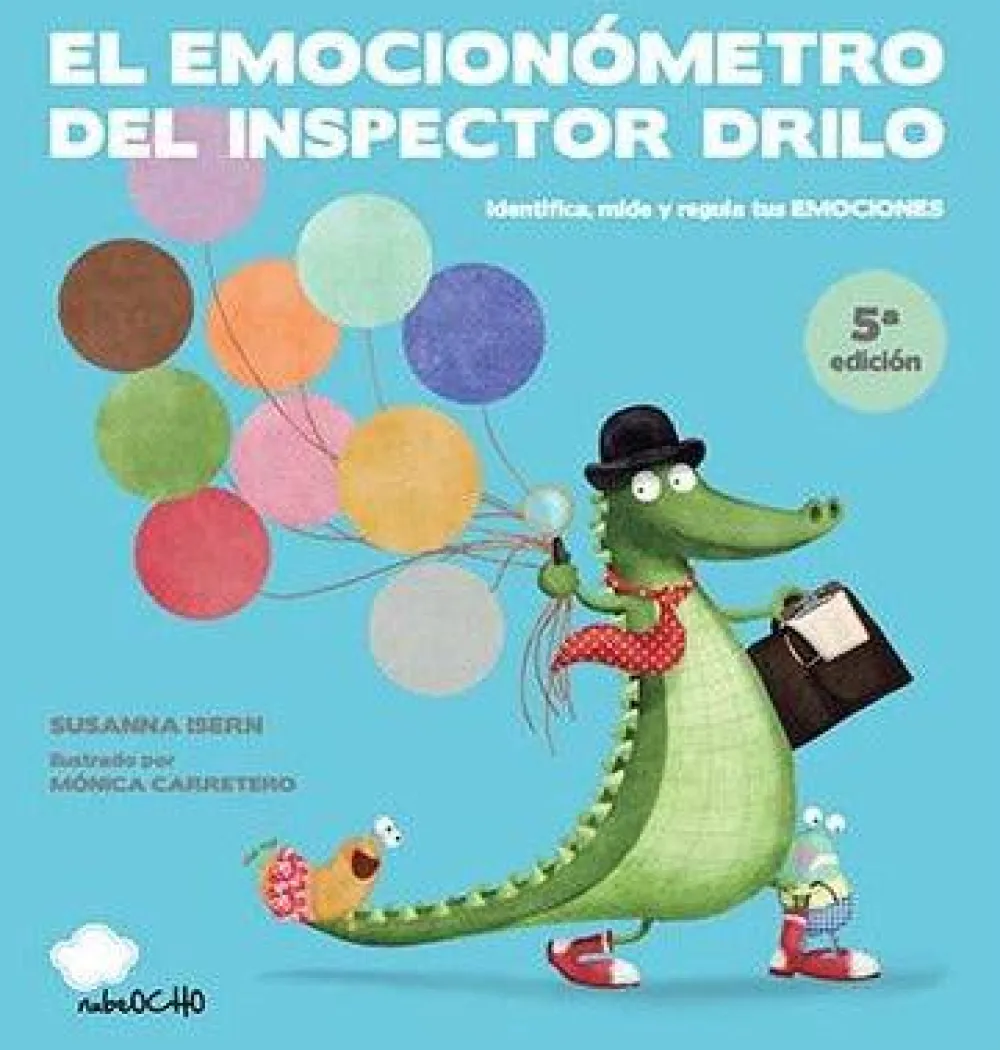 Nubeocho El emocionómetro del inspector Drilo* Libros Sobre Emociones|Álbumes Ilustrados Infantiles