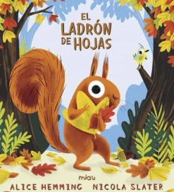 Jaguar El Ladrón de Hojas* Álbumes Ilustrados Infantiles