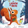 Jaguar El Ladrón de Nieve* Álbumes Ilustrados Infantiles