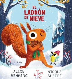 Jaguar El Ladrón de Nieve* Álbumes Ilustrados Infantiles