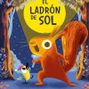 Jaguar El Ladrón de Sol* Álbumes Ilustrados Infantiles